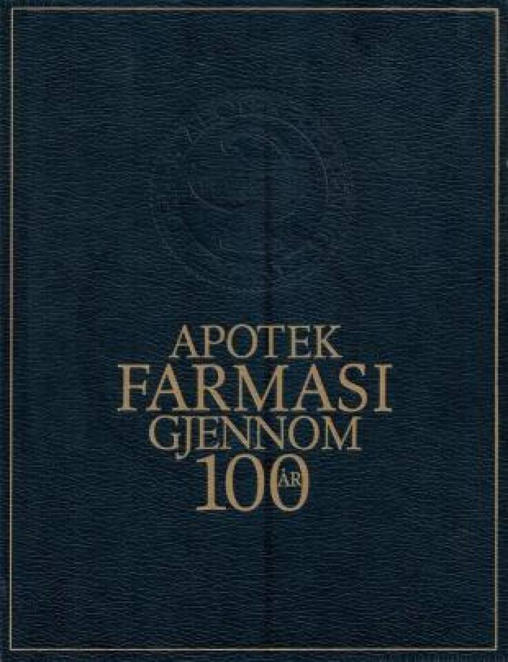 Apotekfarmasi gjennom 100 år