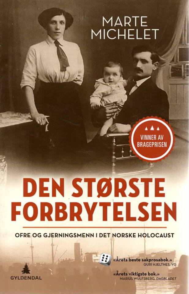 Den største forbrytelsen – Oftre og gjerningsmenn i det norske holocaust