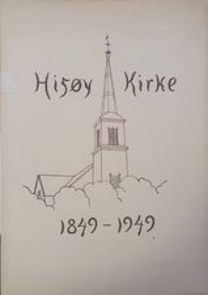 Hisøy kirke 1849-1949