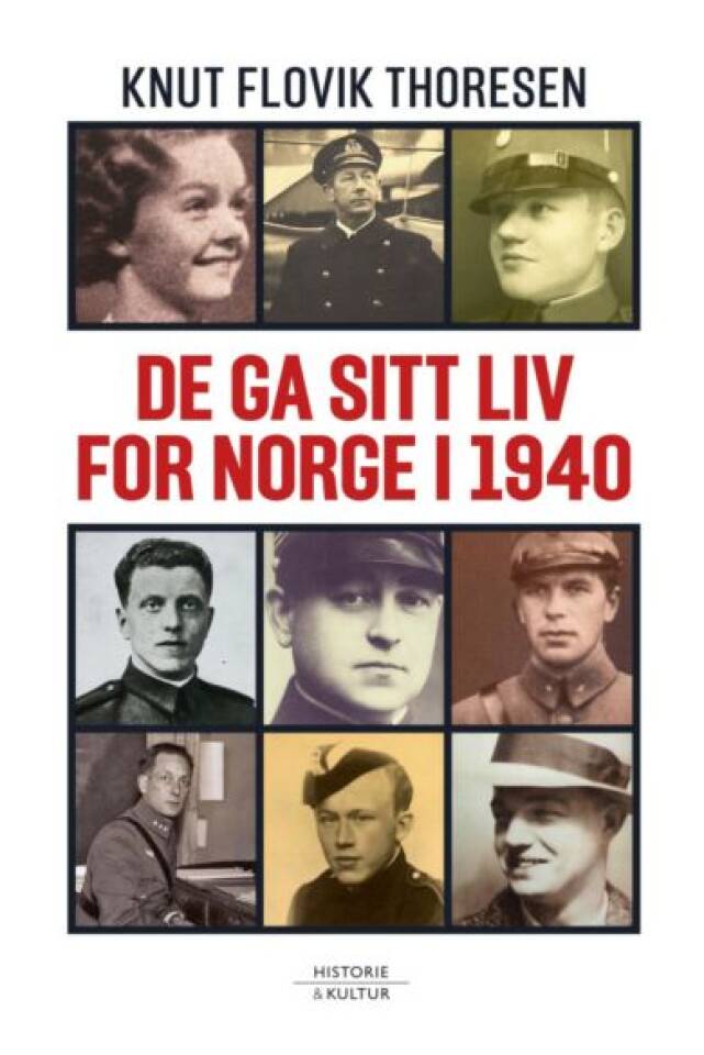 DE GA SITT LIV FOR NORGE I 1940