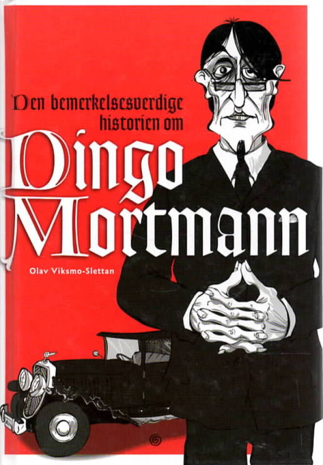 Den bemerkelsesverdige historien om Dingo Mortmann