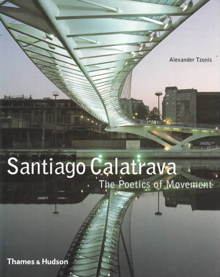 Santiago Calatrava – The Poetics of Movement