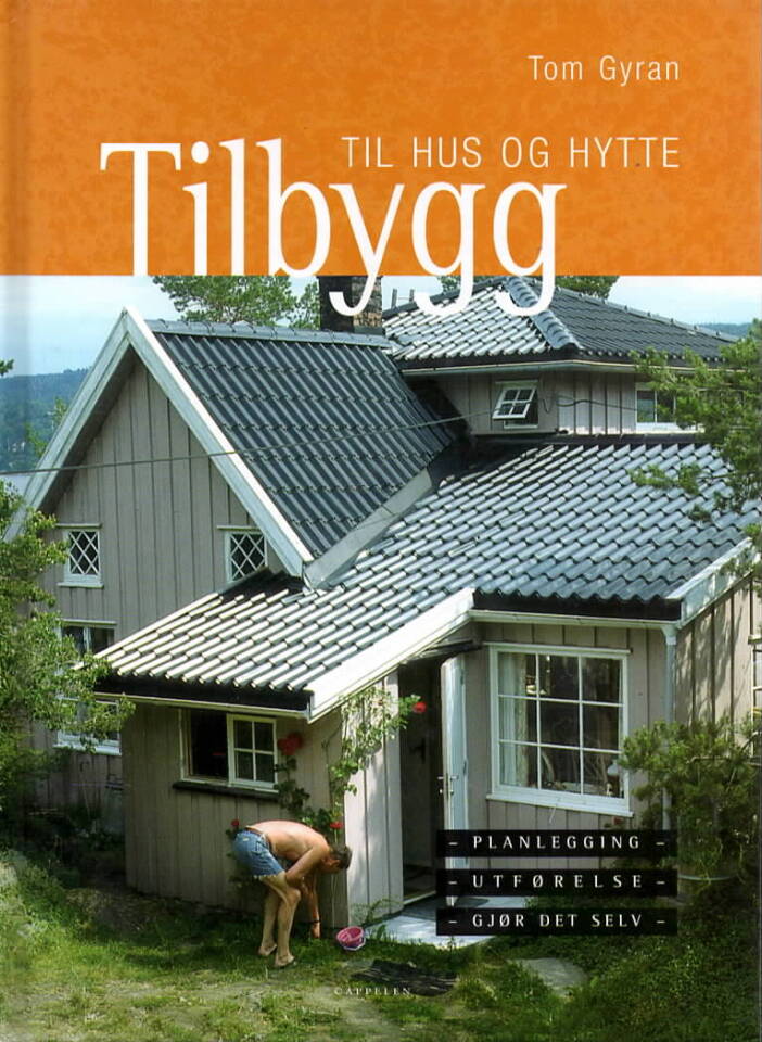 Tilbygg til hus og hytte