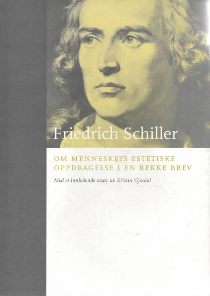 Friedrich Schiller – Om menneskets estetiske oppdragelse i en rekke brev