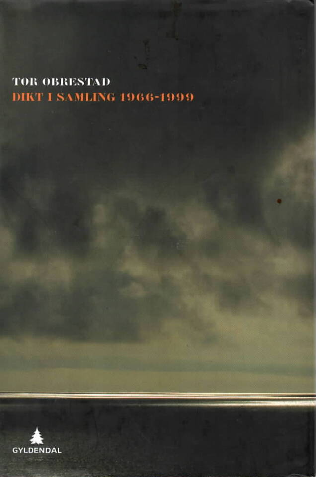 Tor Obrestad – Dikt i samling 1966-1999