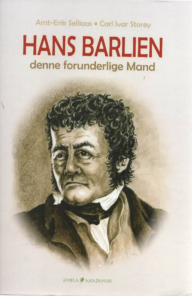 Hans Barlien – denne forunderlige Mand