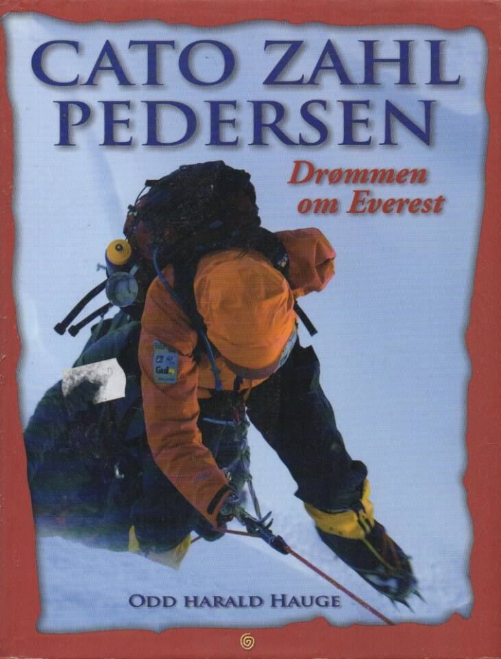 Drømmen om Everest – Cato Zahl Pedersen