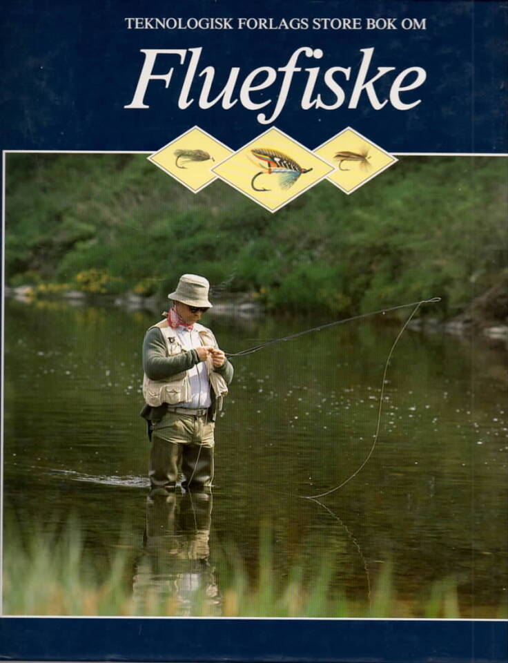 Teknologisk forlags store bok om fluefiske