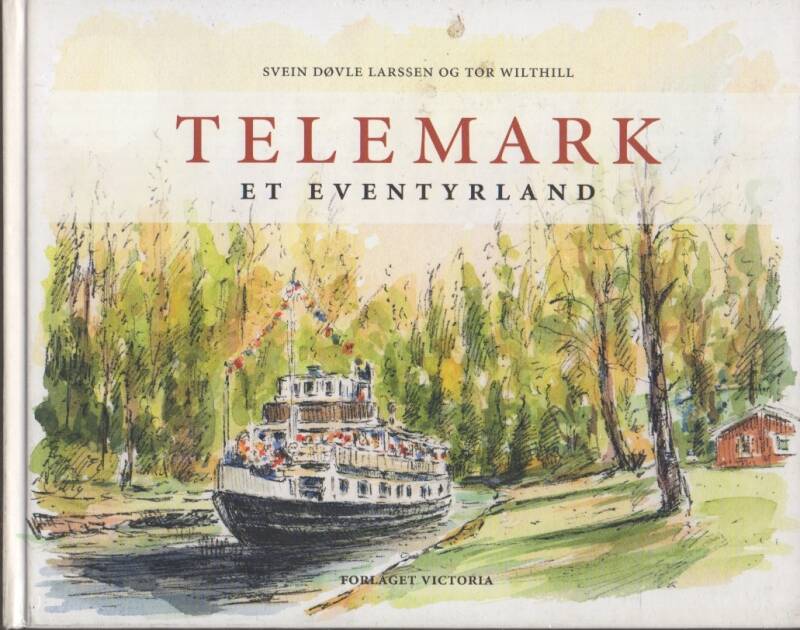 Telemark – et eventyrland