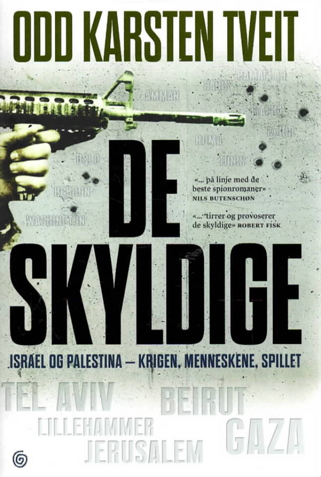 De skyldige – Israel og Palestina – Krigen, menneskene, spillet