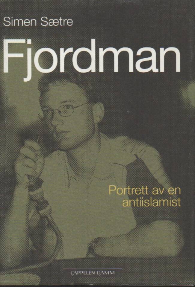 Fjordmannen – portrett av en antiislamist