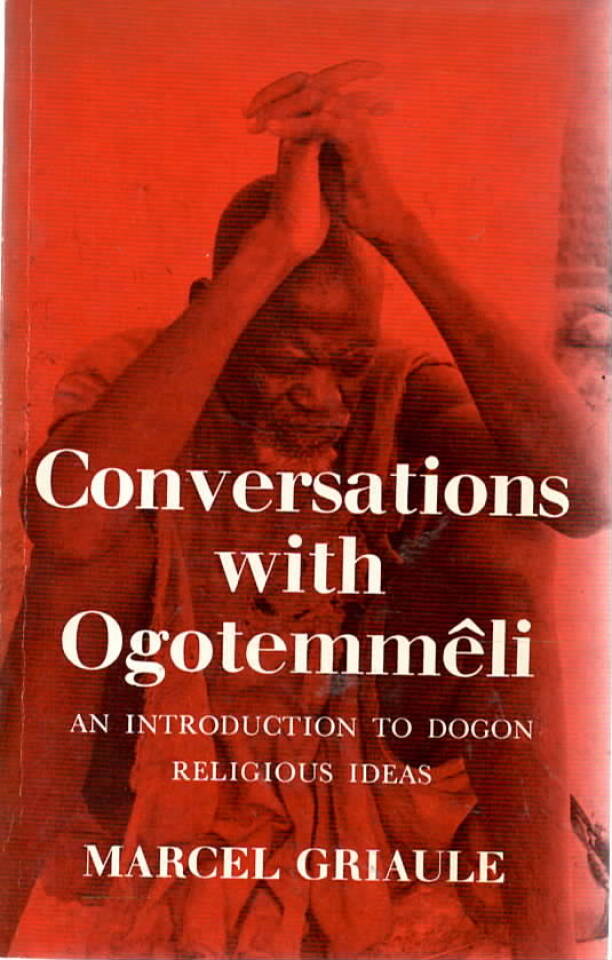 Conversations with Ogotemmêli – An introduction to Dogoon realigious ideas
