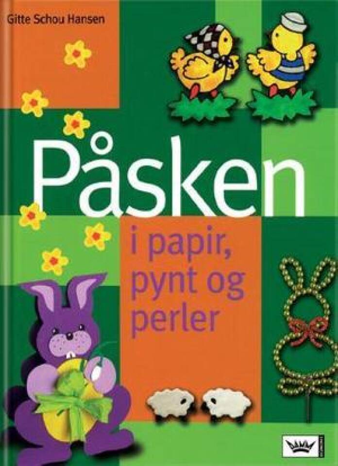 Påsken i papir, pynt og perler