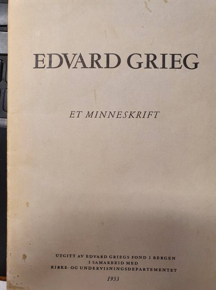 Edvard Grieg - et minneskrift