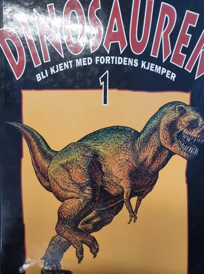 DINOSAURER - Blikjent med fortidens kjemper 1