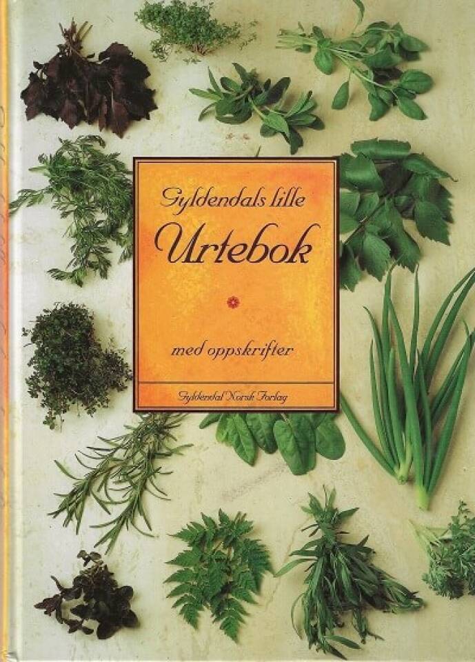 Gyldendals lille urtebok med oppskrifter
