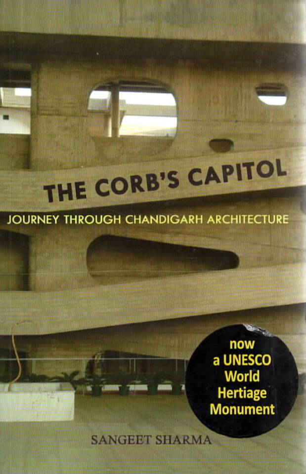 The Corbs Capitol - Le Corbusier – Journey through Chandigarh Architecture