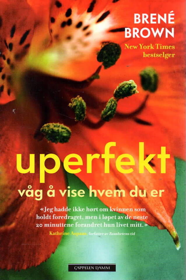 Uperfekt – våg å vise hvem du er