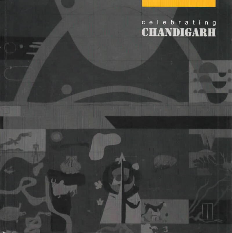 Celebrating Chandigarh – Le Corbusier
