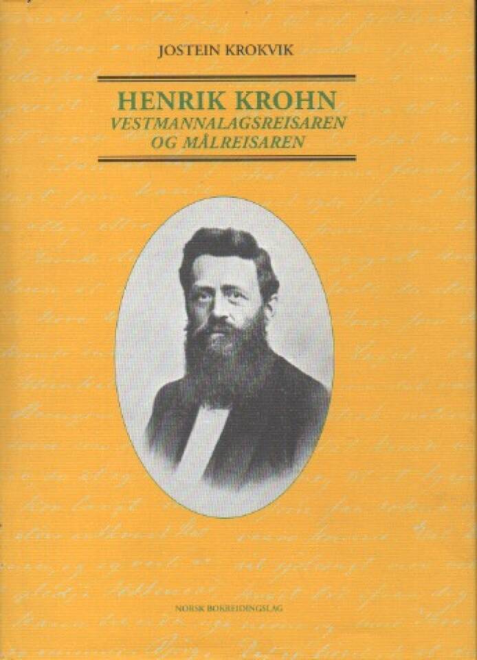 Henrik Krohn – Vestmannalagsreisaren og målreisaren