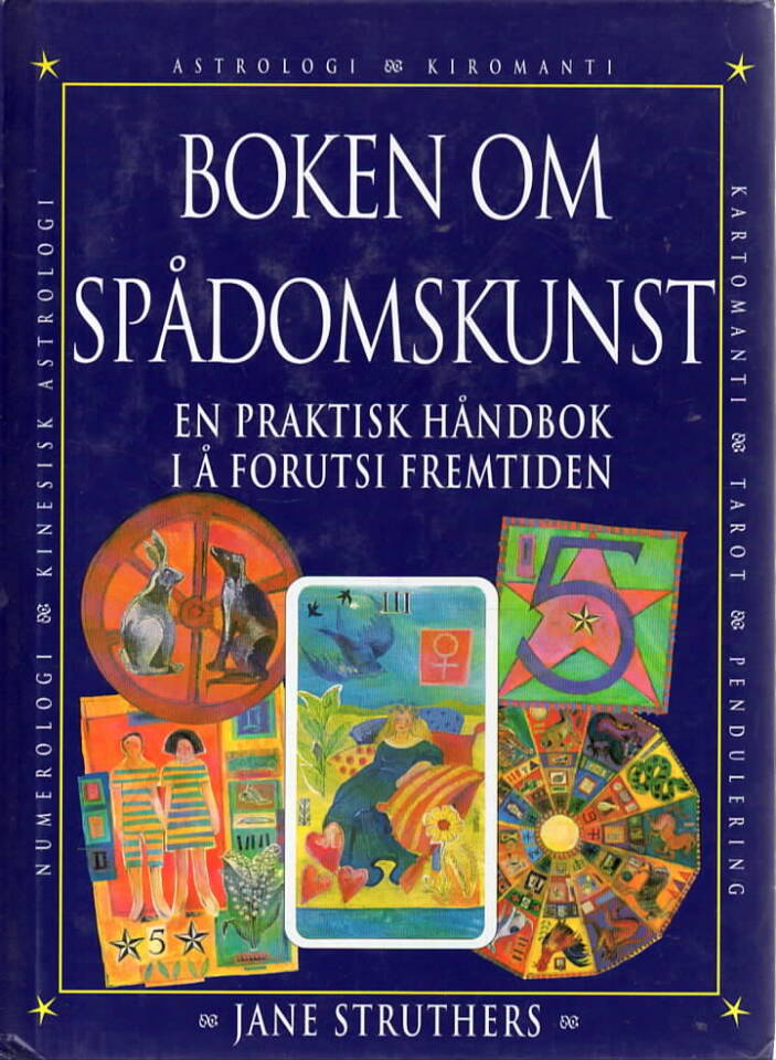 Boken om spådomskunst – En praktisk håndbok i å forutsi fremtiden