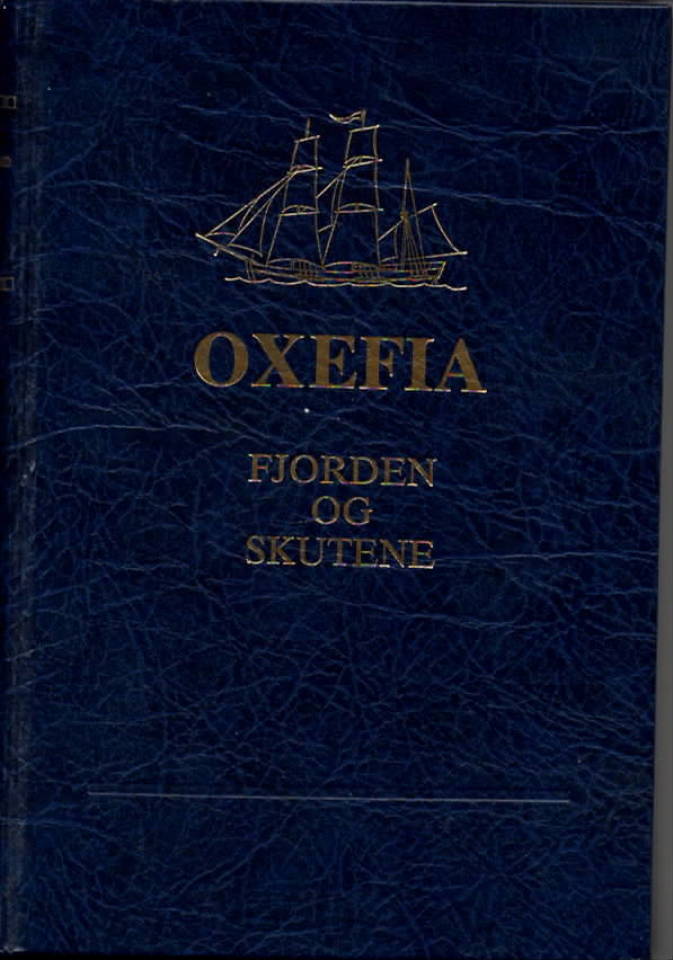 Oxefia – fjorden og skutene