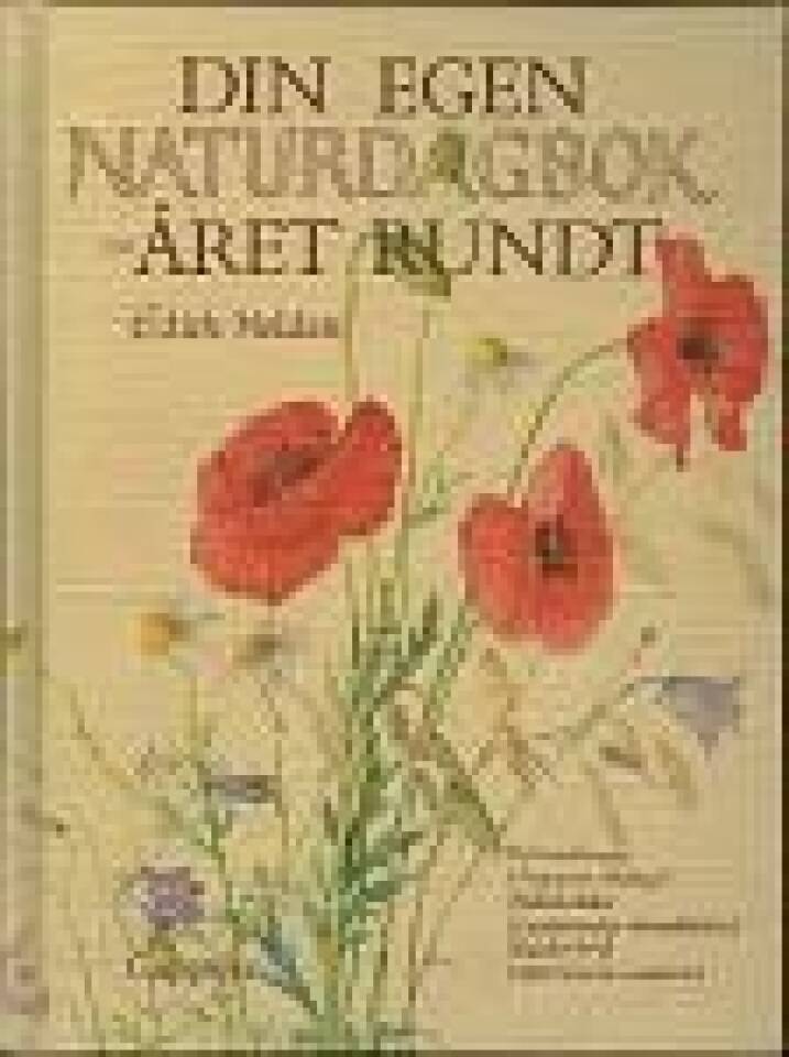 Din egen Naturdagbok - året rundt