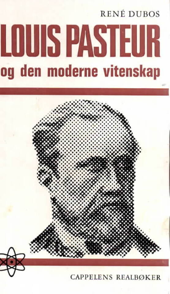 Louis Pasteur og den moderne vitenskap