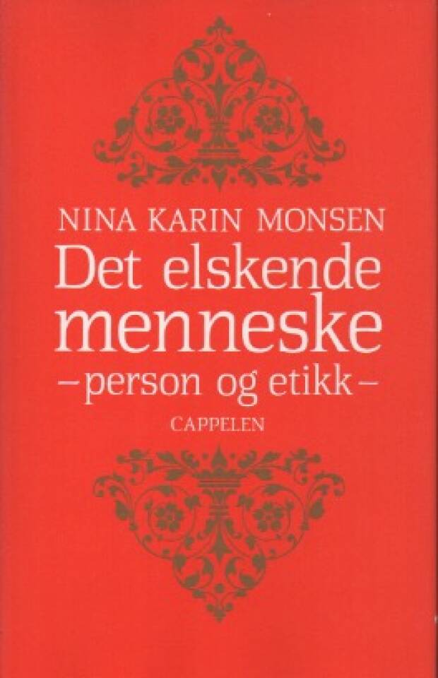 Det elskende menneske – person og etikk