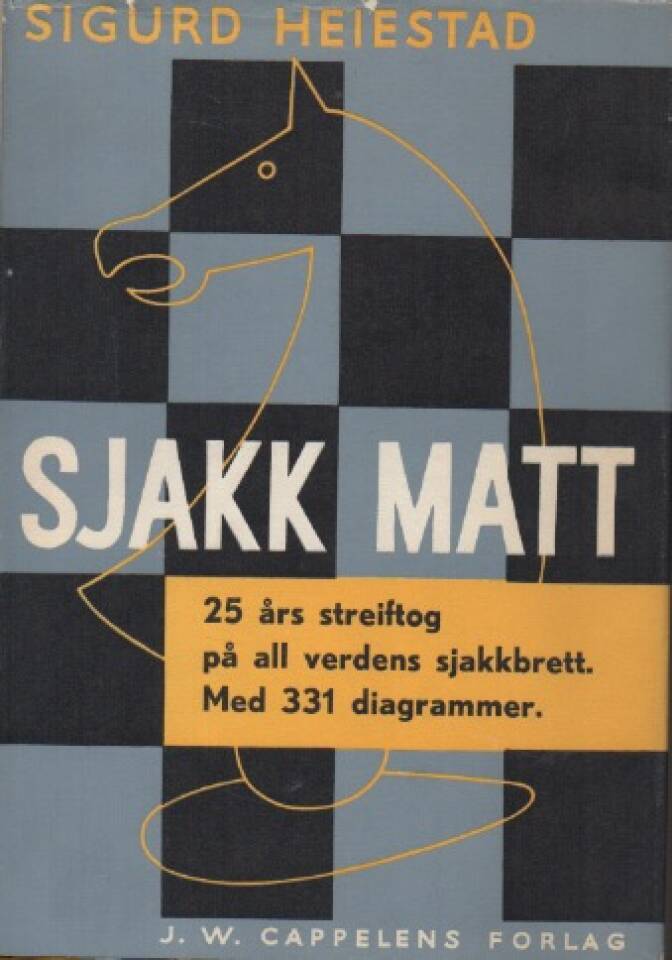 Sjakk matt – 25 års streiftog på all verdens sjakkbrett 