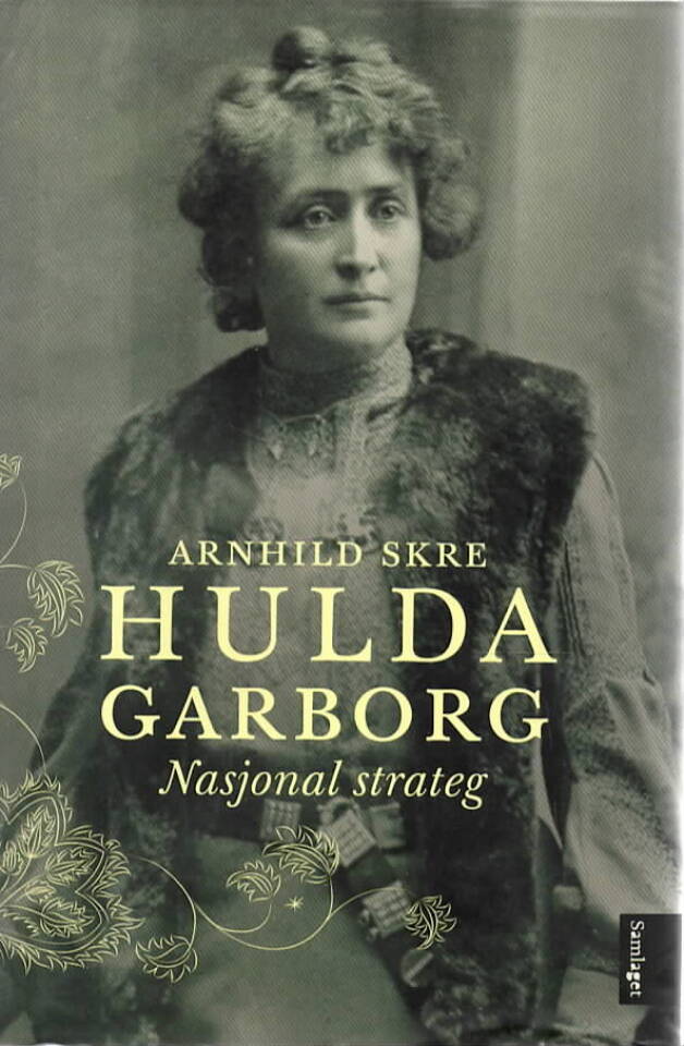 Hulda Garborg – Nasjonal strateg