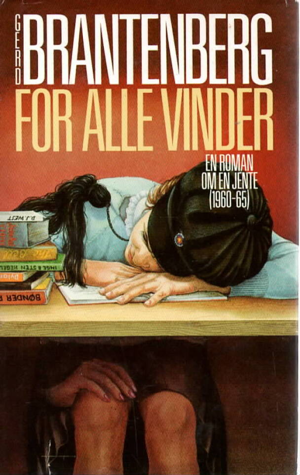 For alle vinder – En roman om ein jente (1960-65)