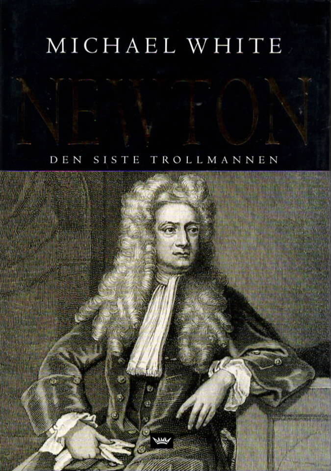 Newton – Den siste trollmannen