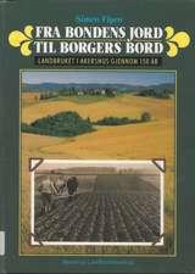 Fra bondens jord til borger bord