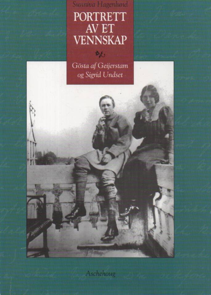 Portrett av et vennskap – Gøsta af Geijerstam og Sigrid Undset