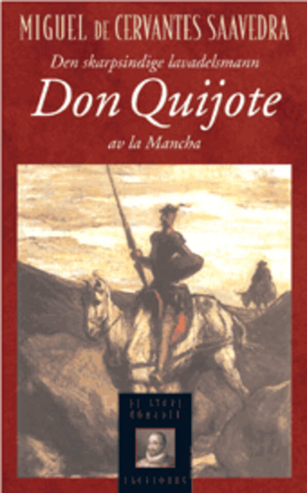 Den skarpsindige lavadelsmann Don Quijote