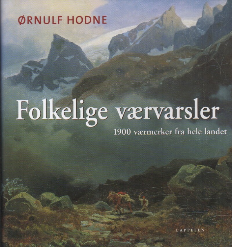 Folkelige værvarsler – 1900 værmerker fra hele landet