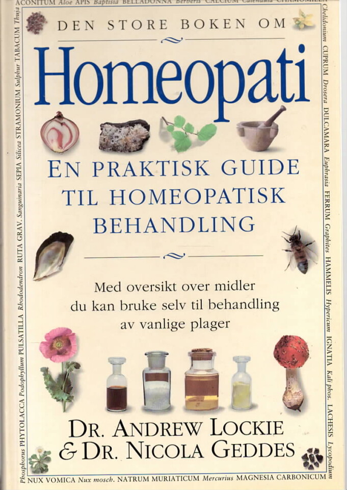 Homeopati – en praktisk guide til homeopatisk behandling