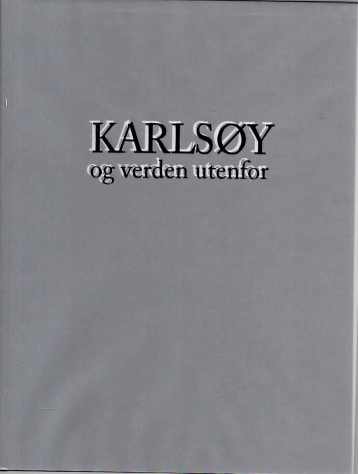 Karlsøy og verden utenfor – Kulturhistoriske perspektiver på nordnorske steder