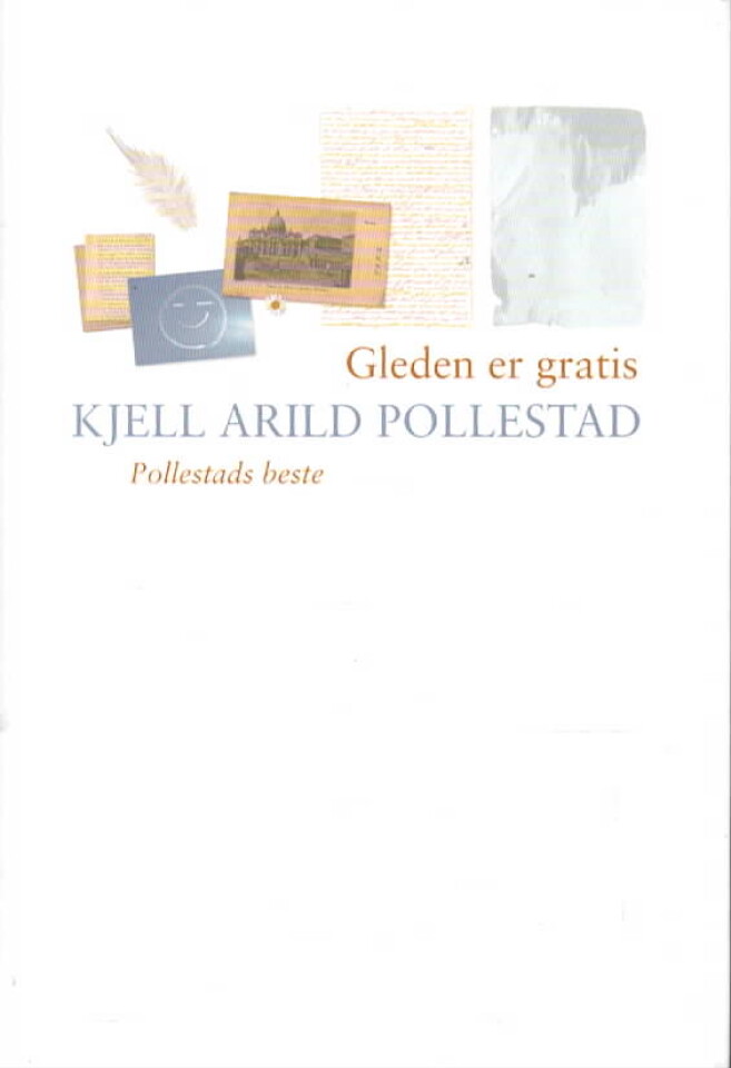 Gleden er gratis – Pollestads beste