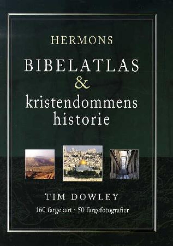 Bibelatlas & kristendommens historie