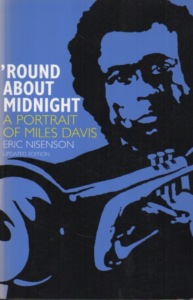 Round about Midnight – A Portrait of Miles Davis