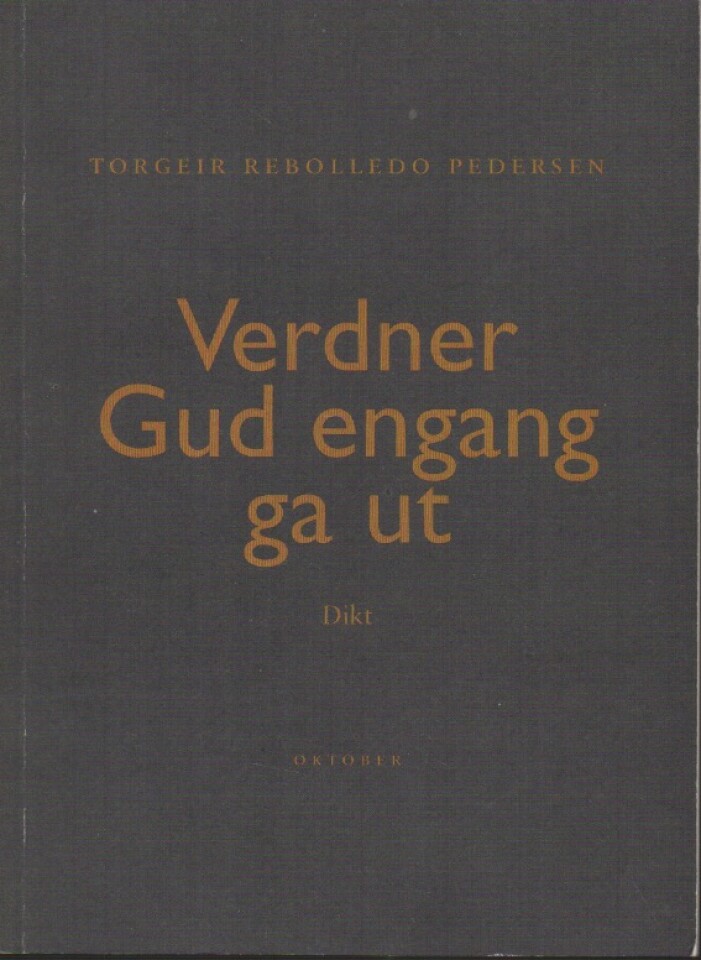 Verdner Gud engang ga ut