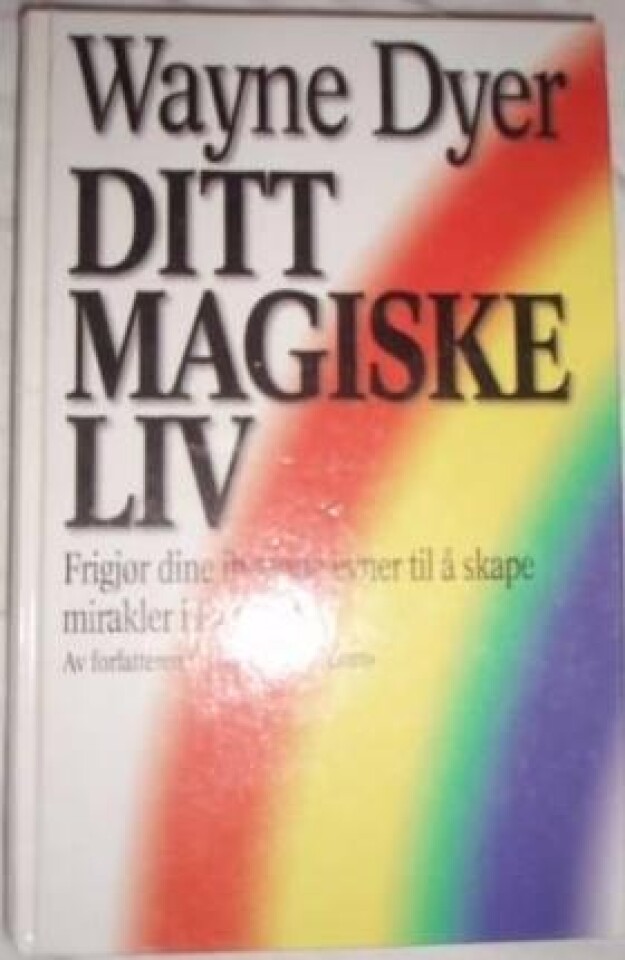 Ditt magiske liv