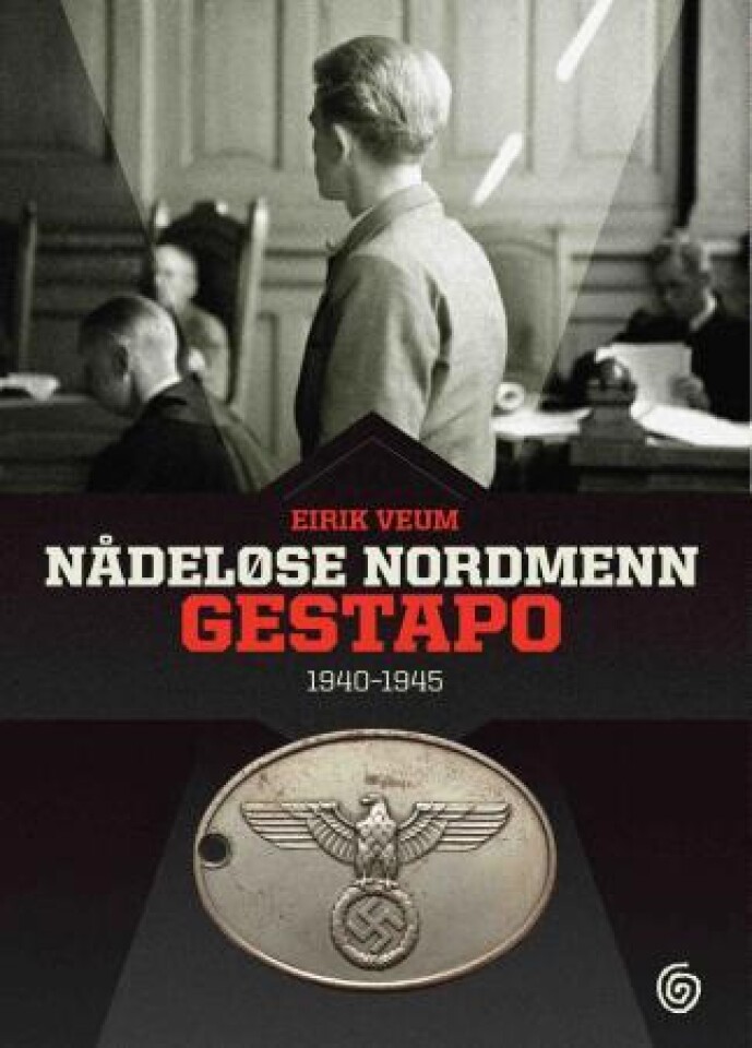 Nådeløse nordmenn: Gestapo