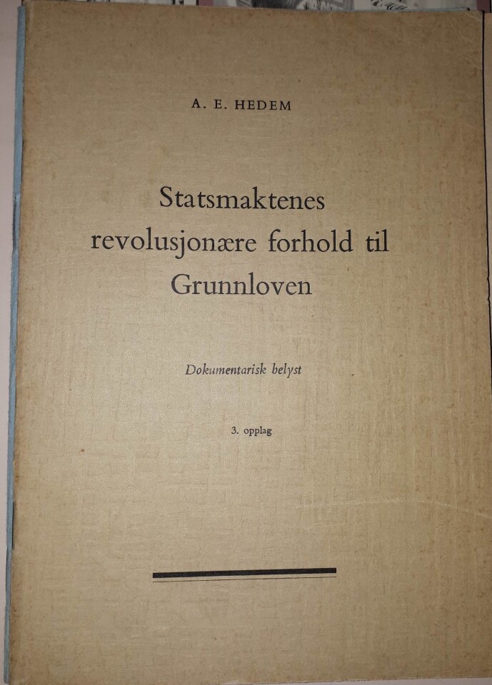 Statsmaktenes revolusjonære forhold til Grunnloven