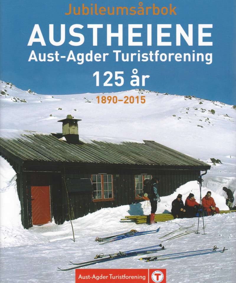 Austheiene. Aust-Agder turistforening 125 år.