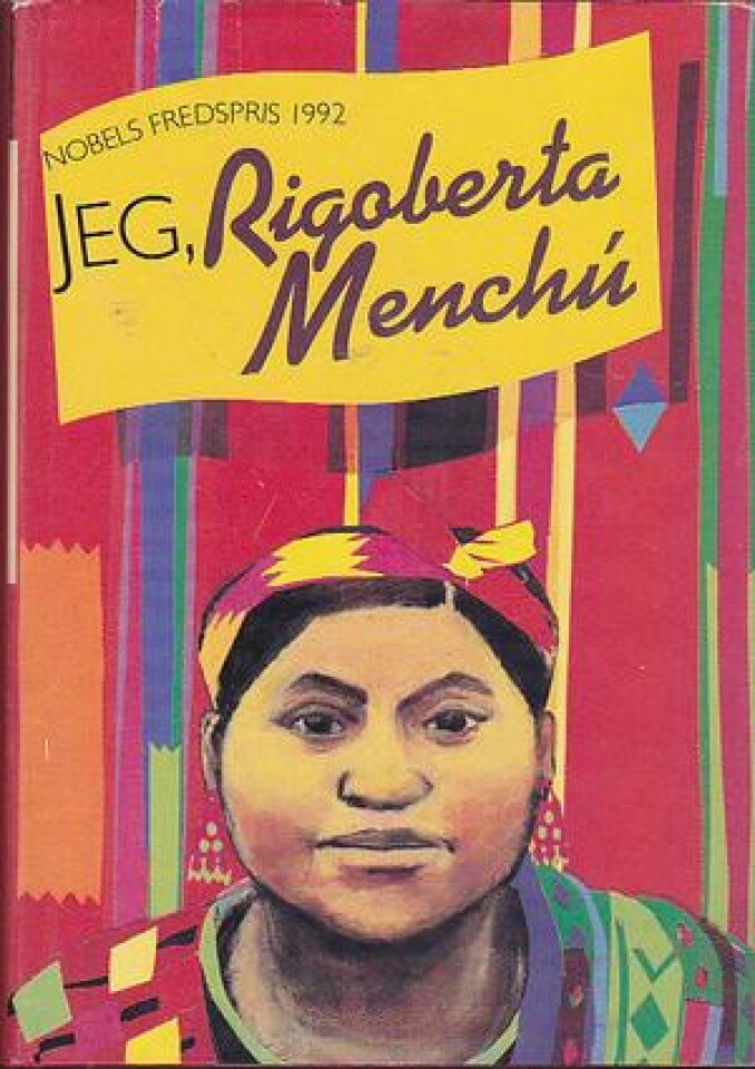 Jeg, Rigoberta Menchu