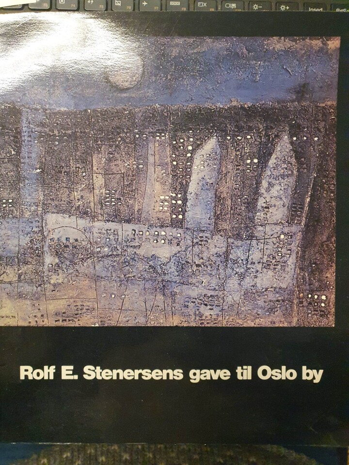 Rolf E Stenersens gave til Oslo by