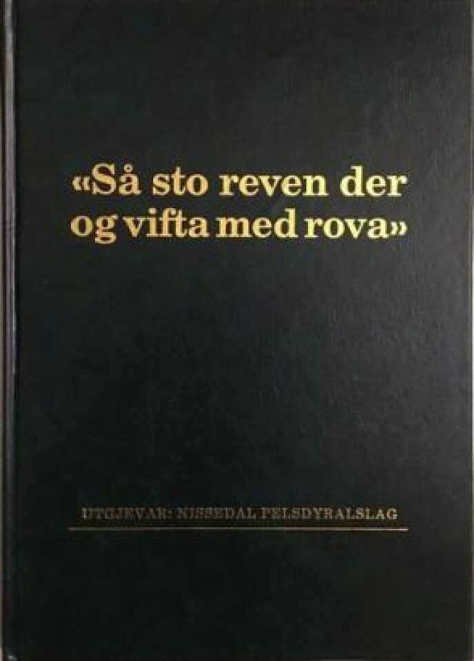 Så sto reven der og vifta med rova